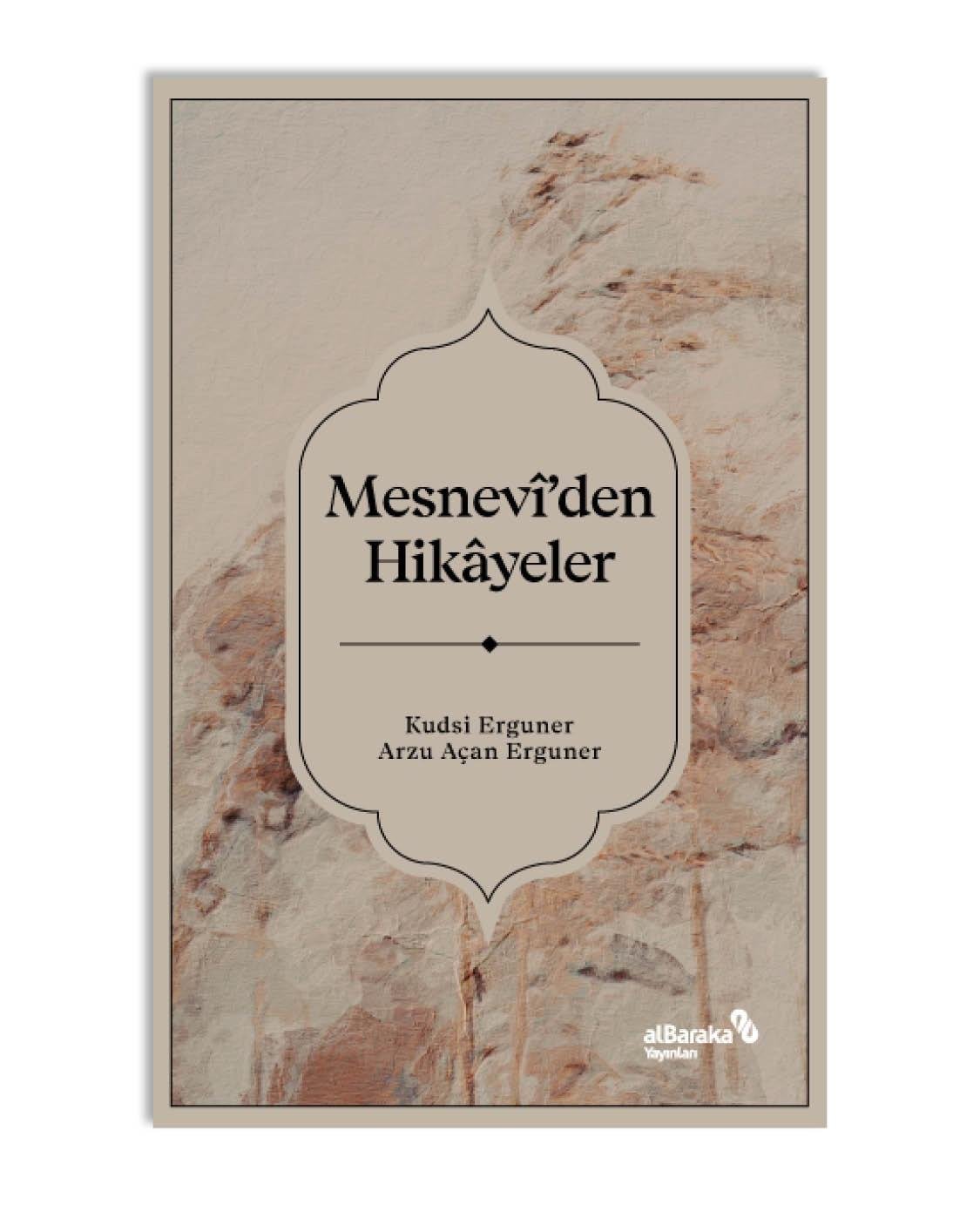 MESNEVİ'DEN HİKÂYELER VE KISSALAR