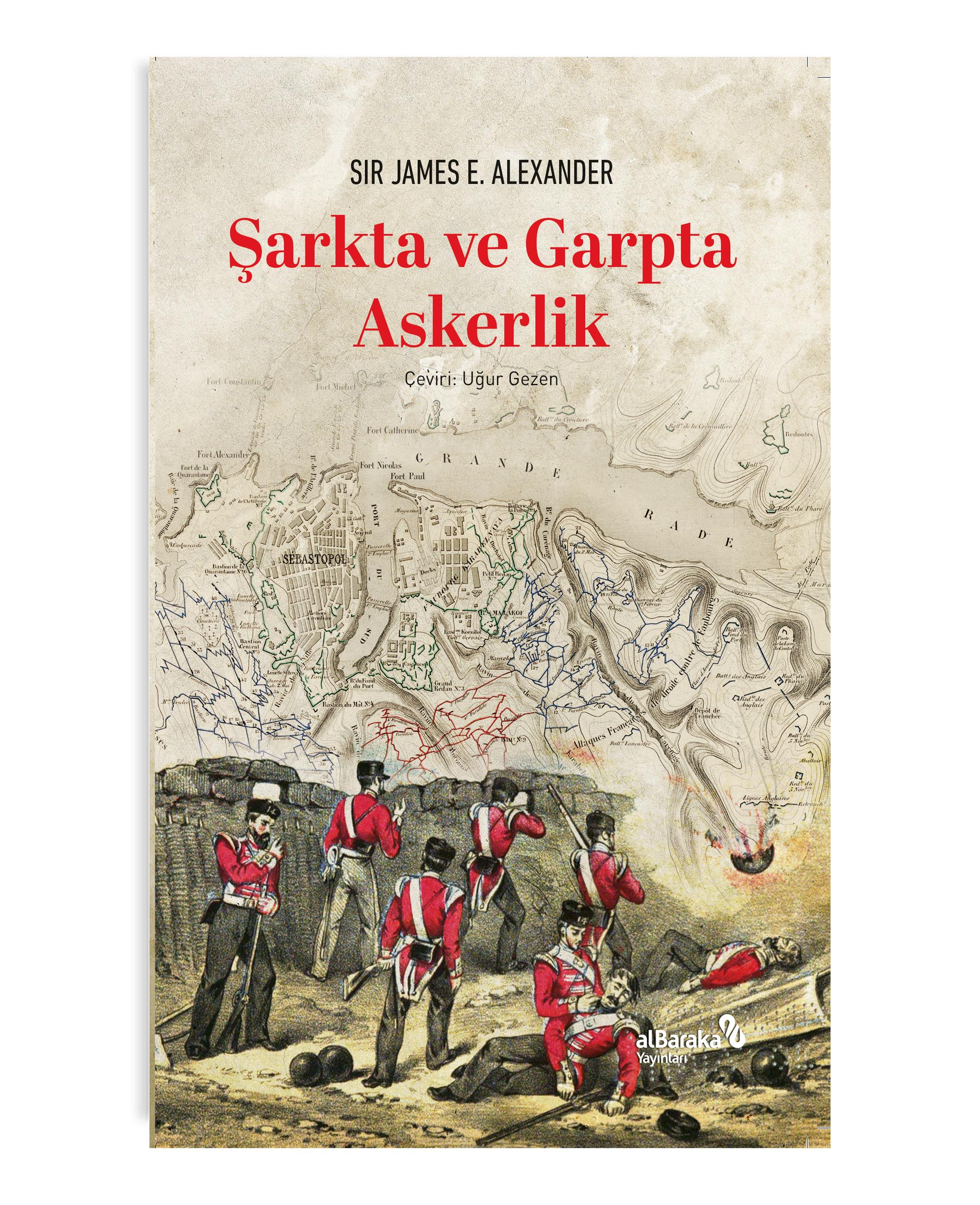 ŞARKTA VE GARPTA ASKERLİK