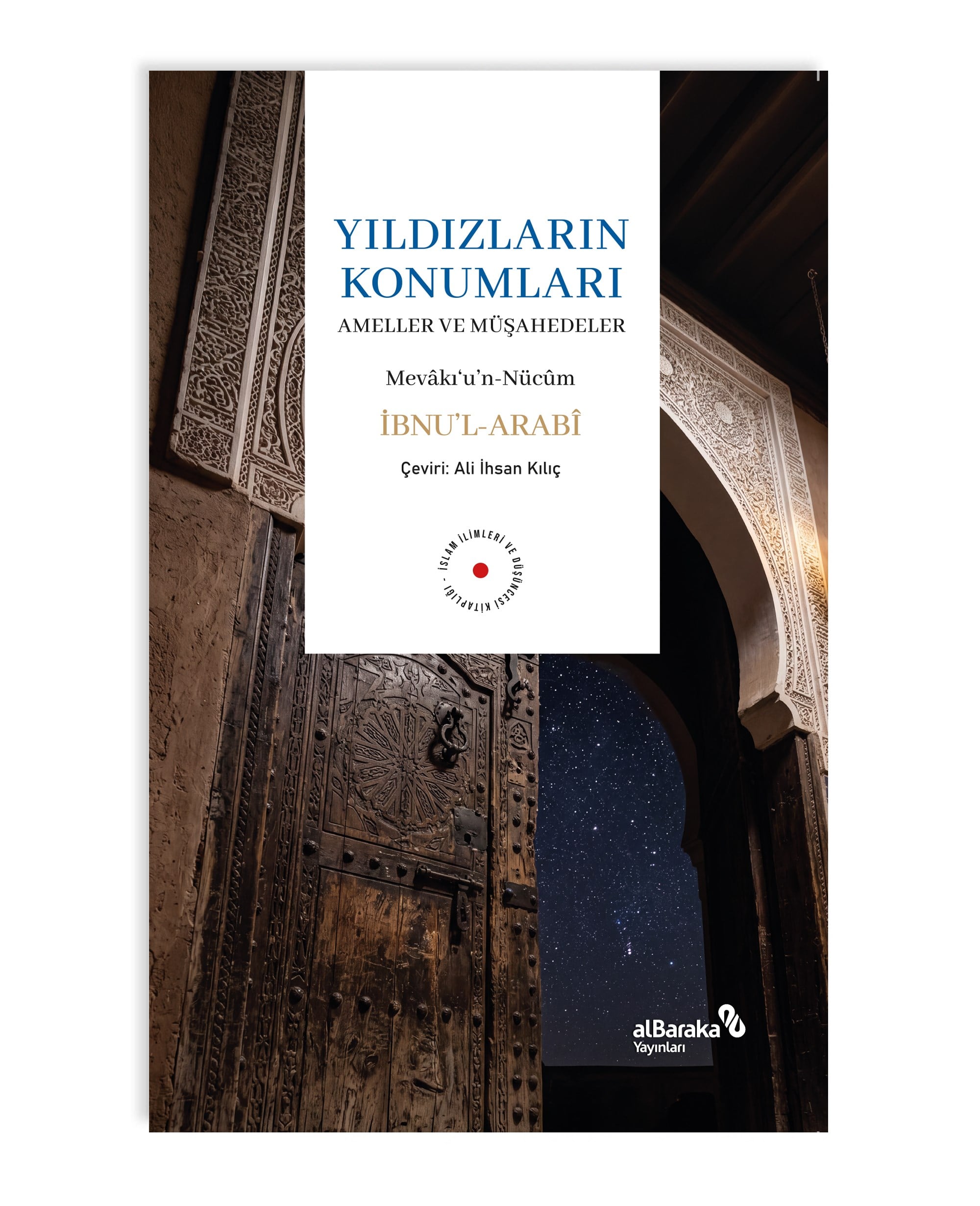 YILDIZLARIN KONUMLARI: AMELLER VE MÜŞAHEDELER