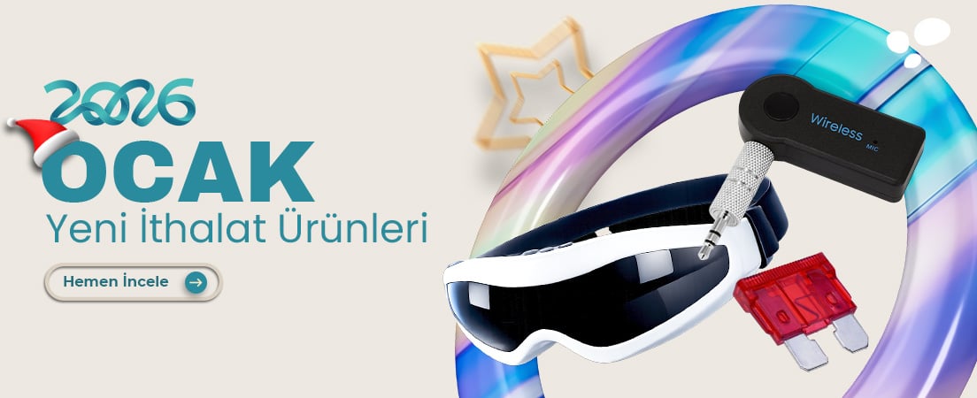 Yeni İthalat Ürünleri Ocak 2026 Listesi