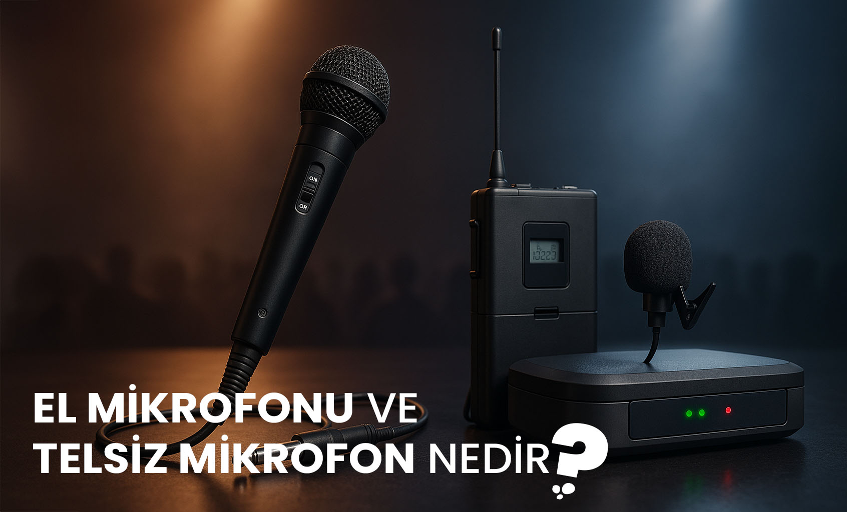 El Mikrofonu ve Telsiz Mikrofon Nedir?