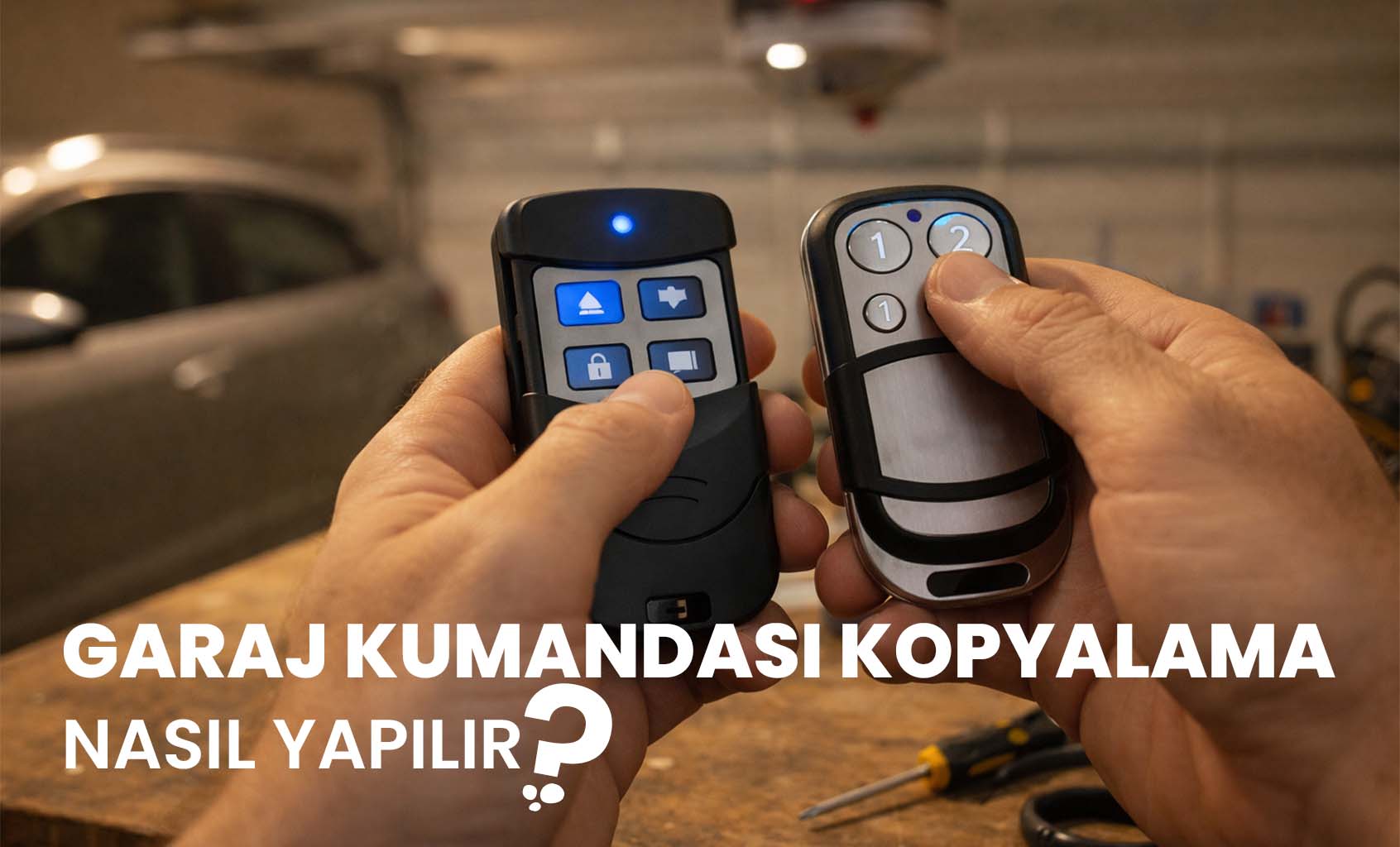 Garaj Kapısı Kumandası Kopyalama Nasıl Yapılır?