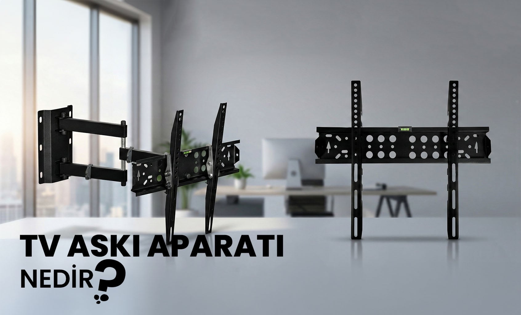 TV Askı Aparatı Nedir? Dikkat Edilmesi Gerekenler Nelerdir?
