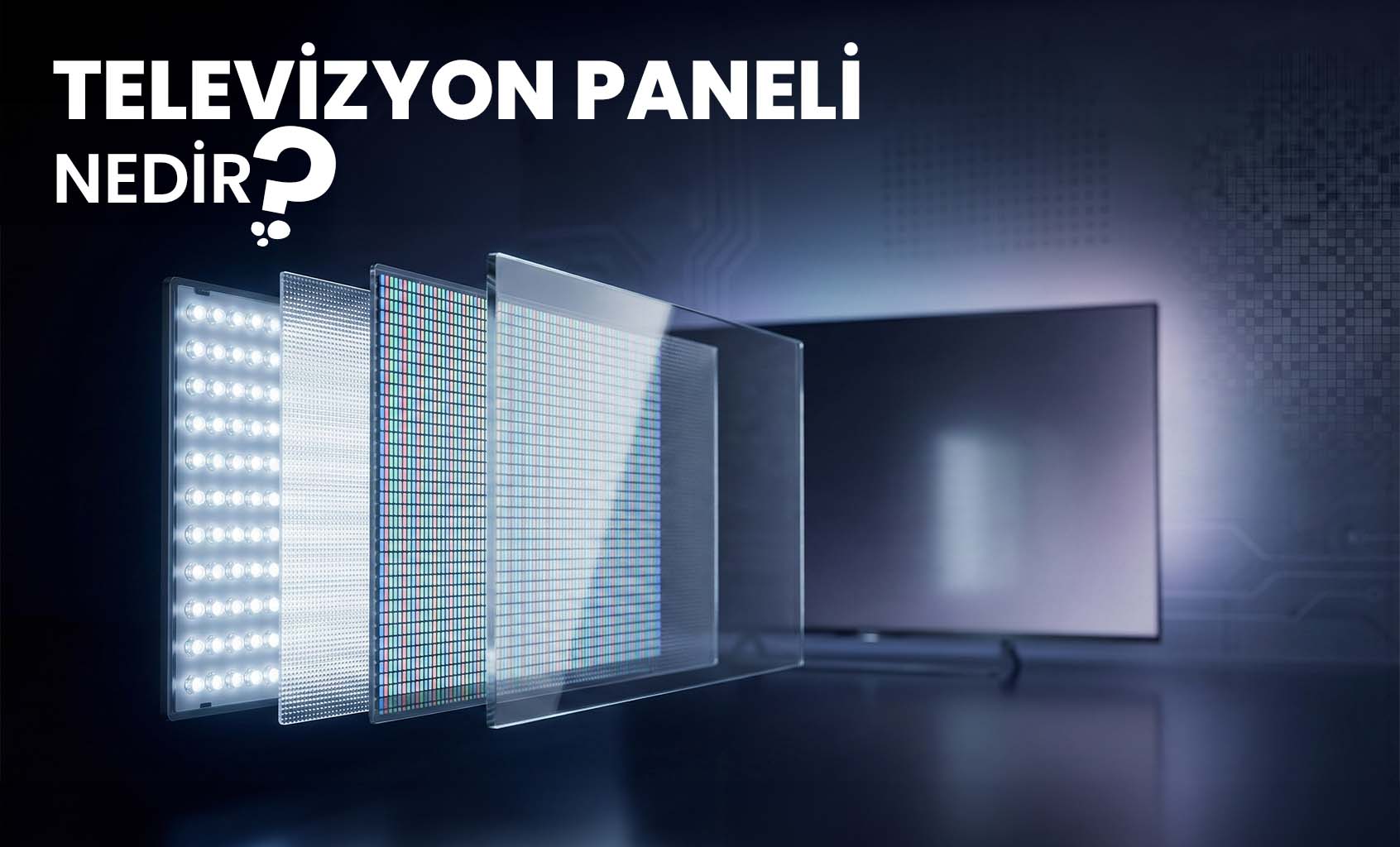 Televizyon Paneli Nedir?