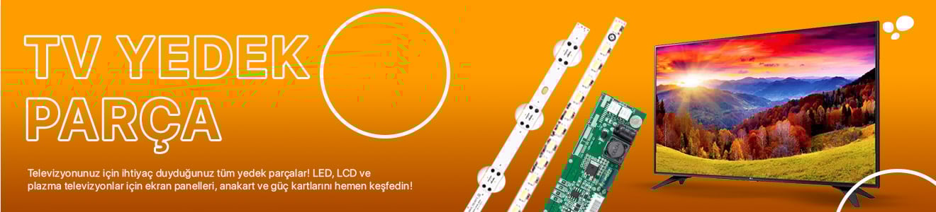 Tv Yedek Parça Kampanya