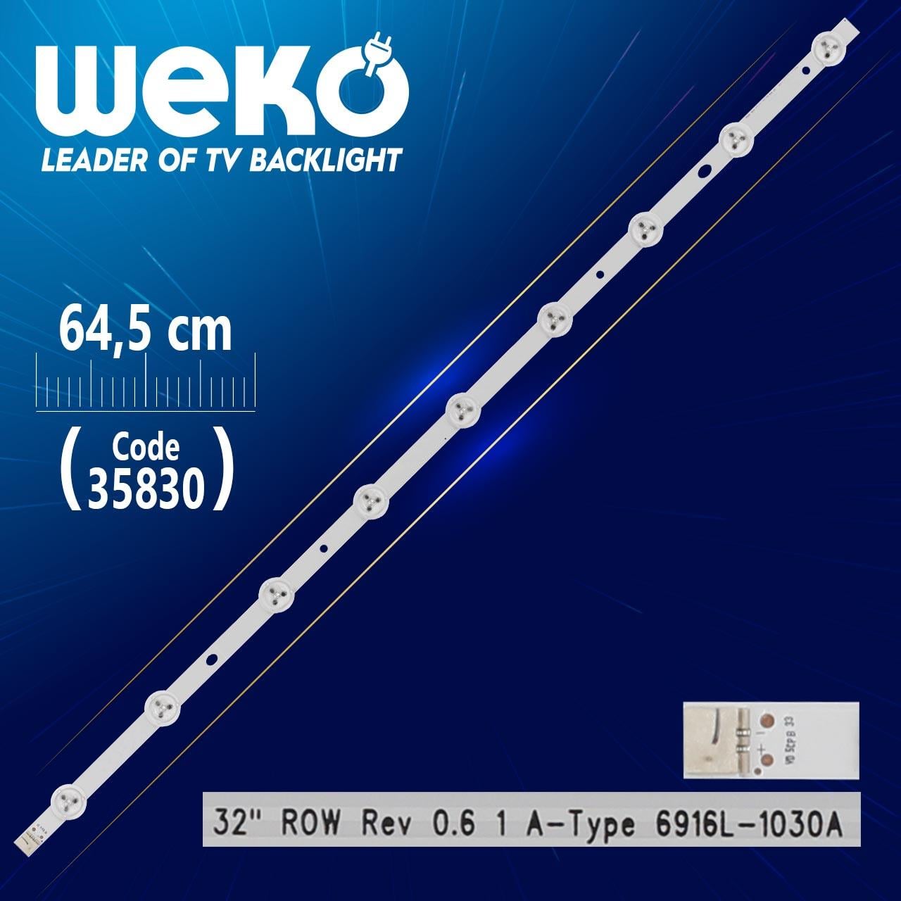 32 ROW REV 0.6 1 A-TYPE - 6916L-1030A - 9 LEDLİ 64.5 CM - (WK-1292)