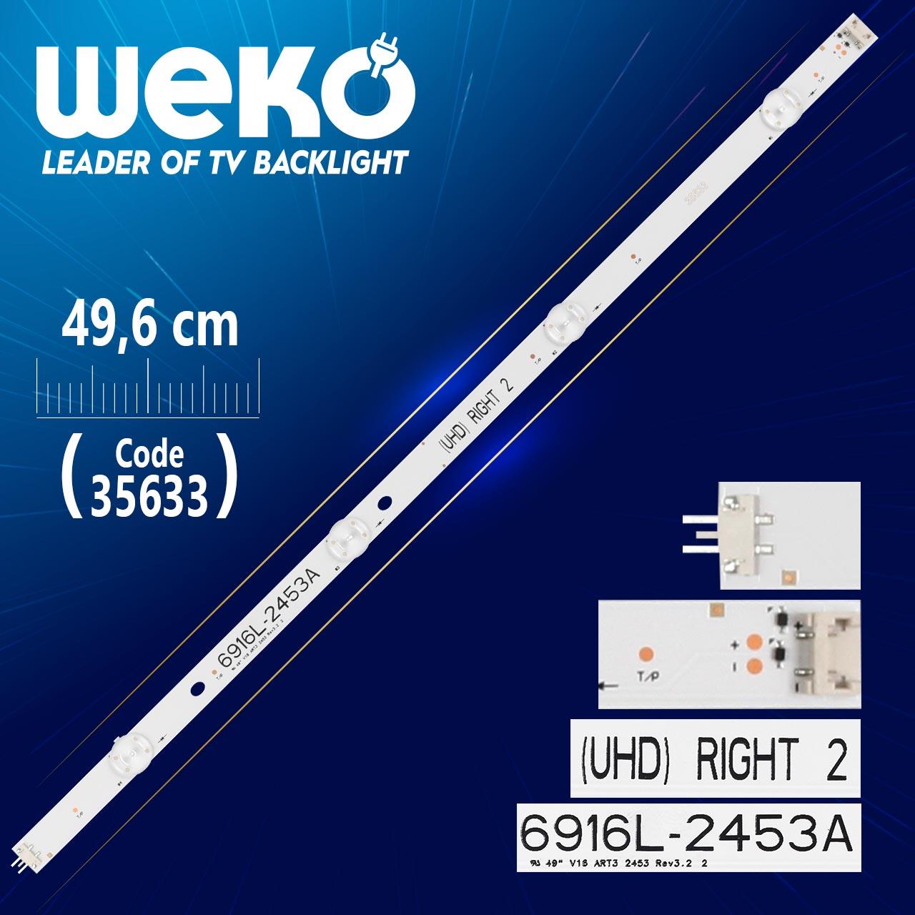 49 V16 ART3 2453 REV3.2 2 - (UHD) RIGHT 2 - 49.6 CM 4 LEDLİ - (WK-284)