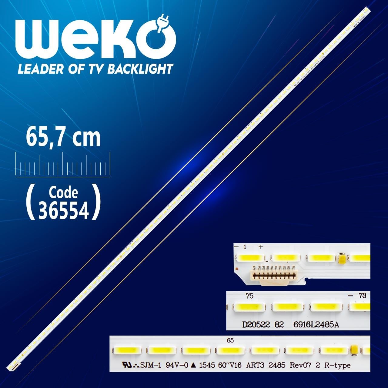 60 V16 ART3 2485 REV07 2 R-TYPE 78 LEDLİ 65.7 CM