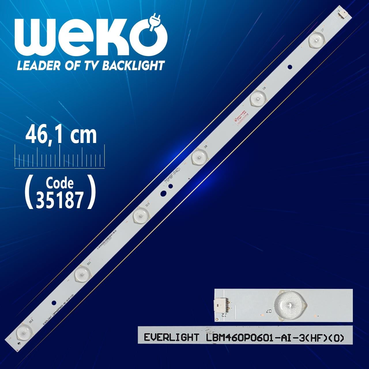 EVERLIGHT LBM460P0601-AI-3 HF  0  - 76M8H(P40) - 46.1 CM 6 LEDLİ - (WK-490)