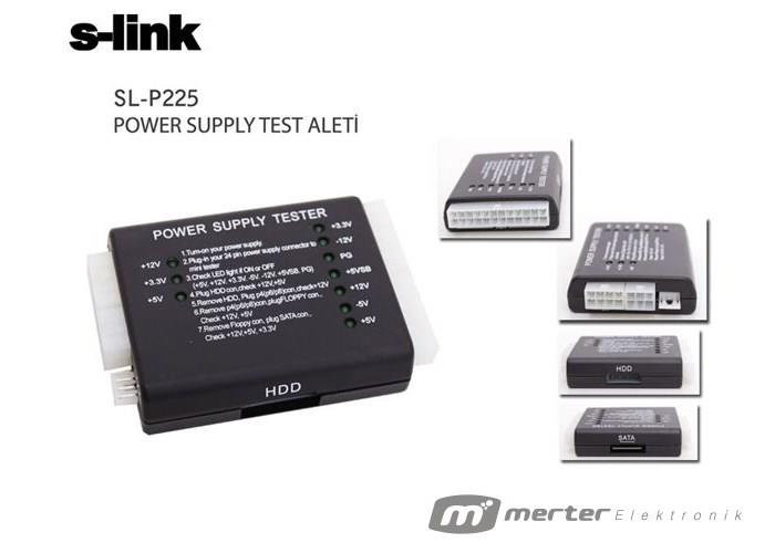 S-LINK SL-P225 POWER SUPPLY TEST ALETİ