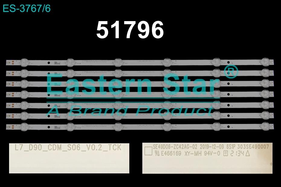 WKSET-6796 37460X7 SE49D06-ZC42AG-02 6S1P 303SE490007  7 ADET LED BAR