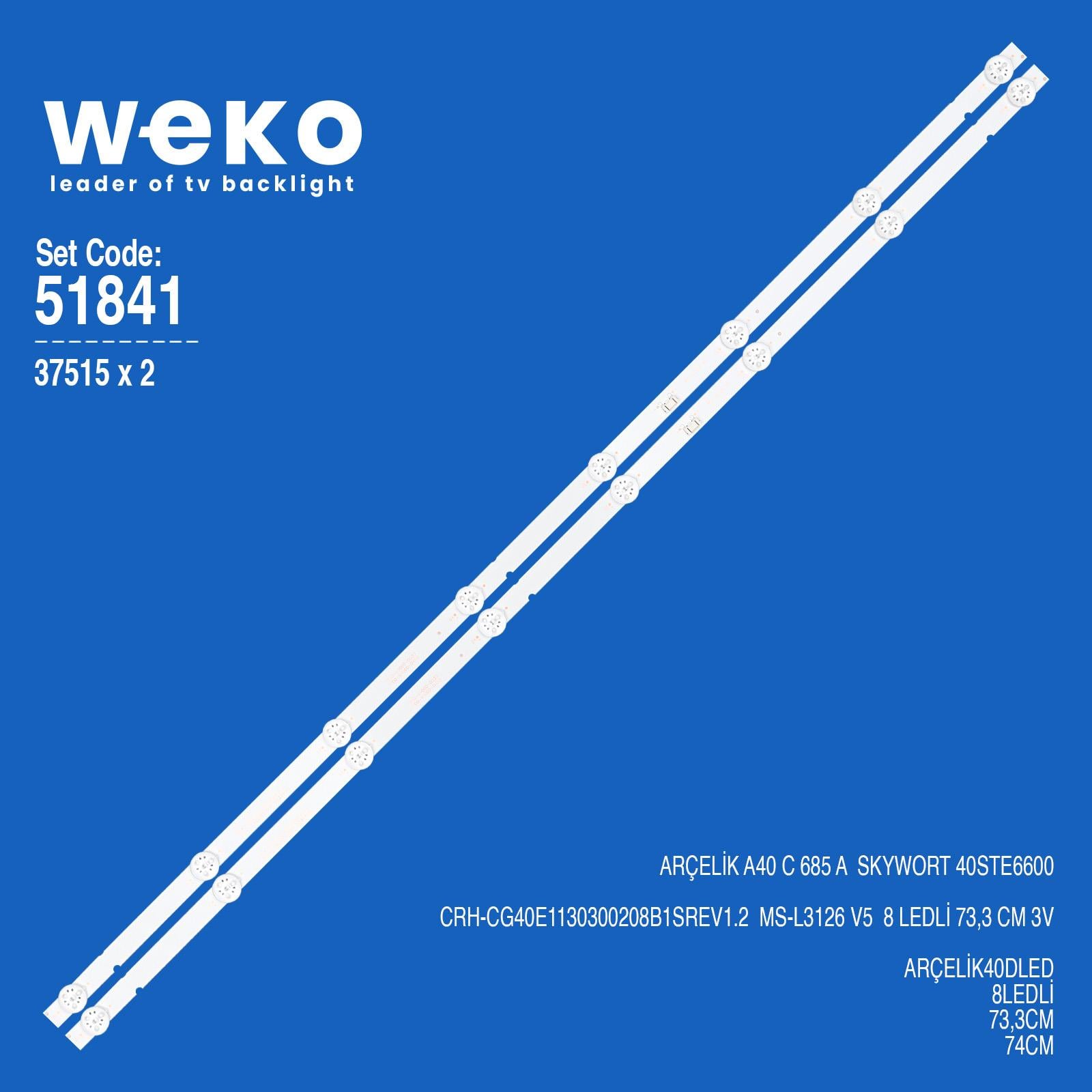 WKSET-6841 37515X2 CRH-CG40E1130300208B1SREV1.2  MS-L3126 V5  2 ADET LED BAR 3V Fiyatı - Merter Elektronik
