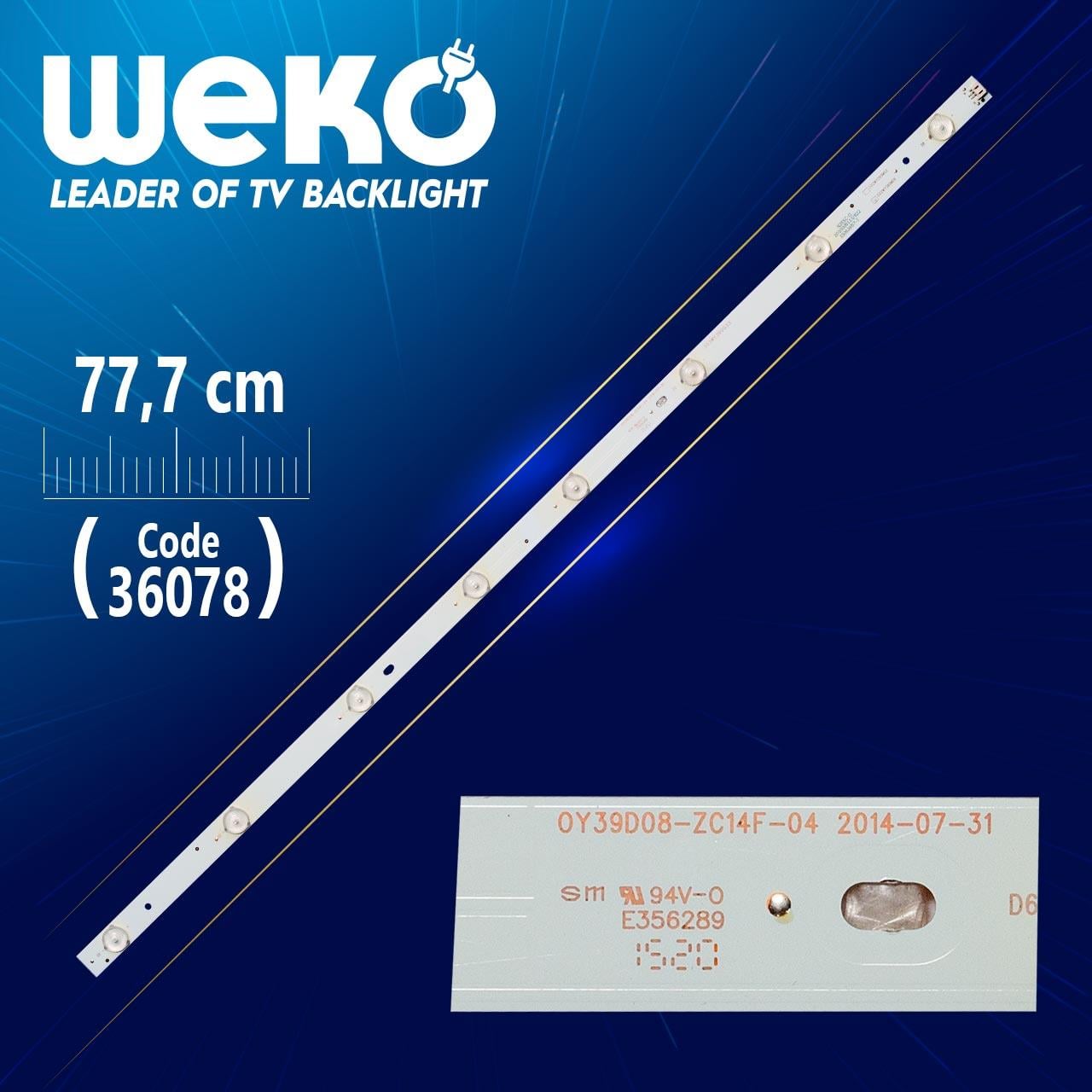 0Y39D08-ZC14F-04 303WY390033  8 LEDLİ 77.7 CM