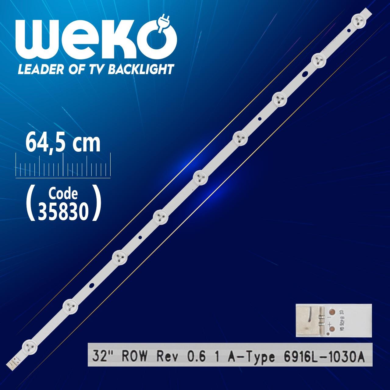 32 ROW REV 0.6 1 A-TYPE - 6916L-1030A - 9 LEDLİ 64.5 CM - (WK-1292)