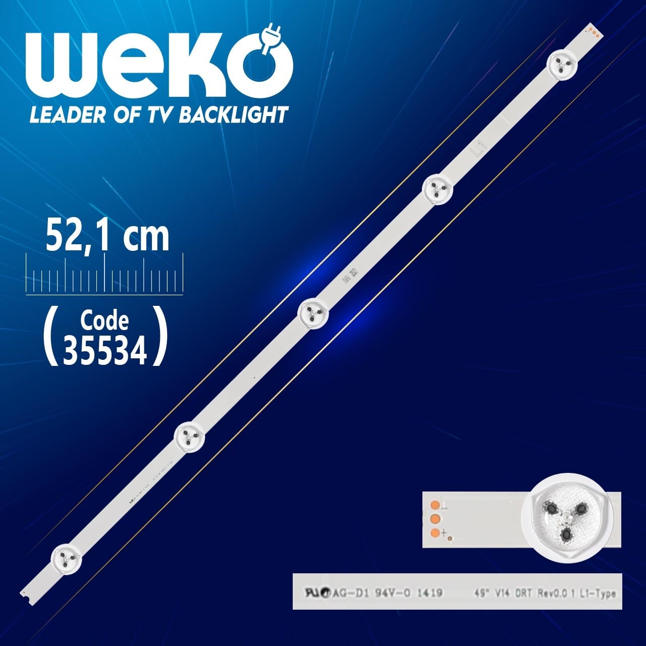 49'' V14 DRT REV0.0 1 L1-TYPE - 52.1 CM 5 LEDLİ - (WK-1067)