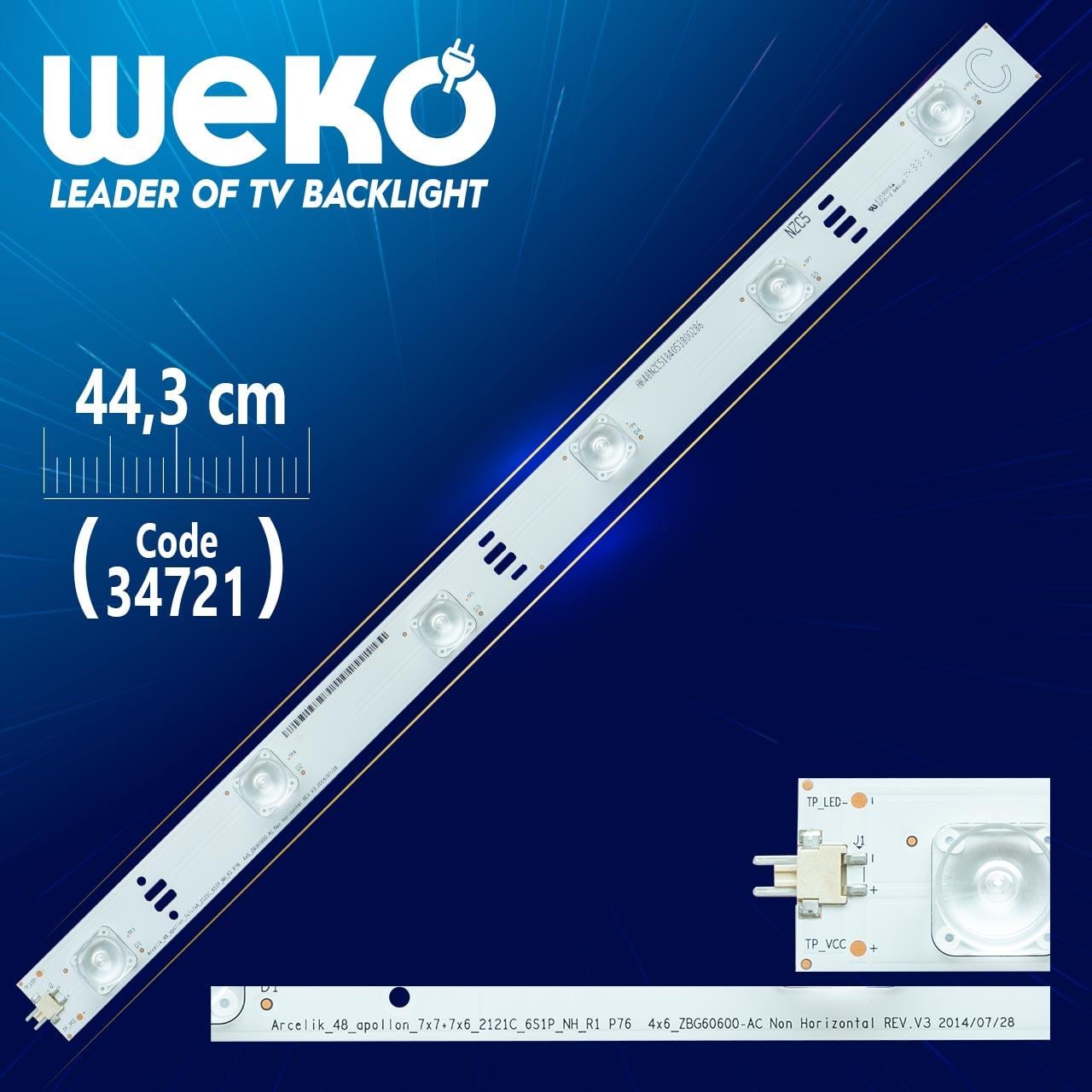 ARCELİK_48_APOLLON_7X7+7X6_2121C_6S1P_NH_R1 P76 4X6 ZBG60600-AC - 44.3 CM 6 LEDLİ  A - (WK-15)