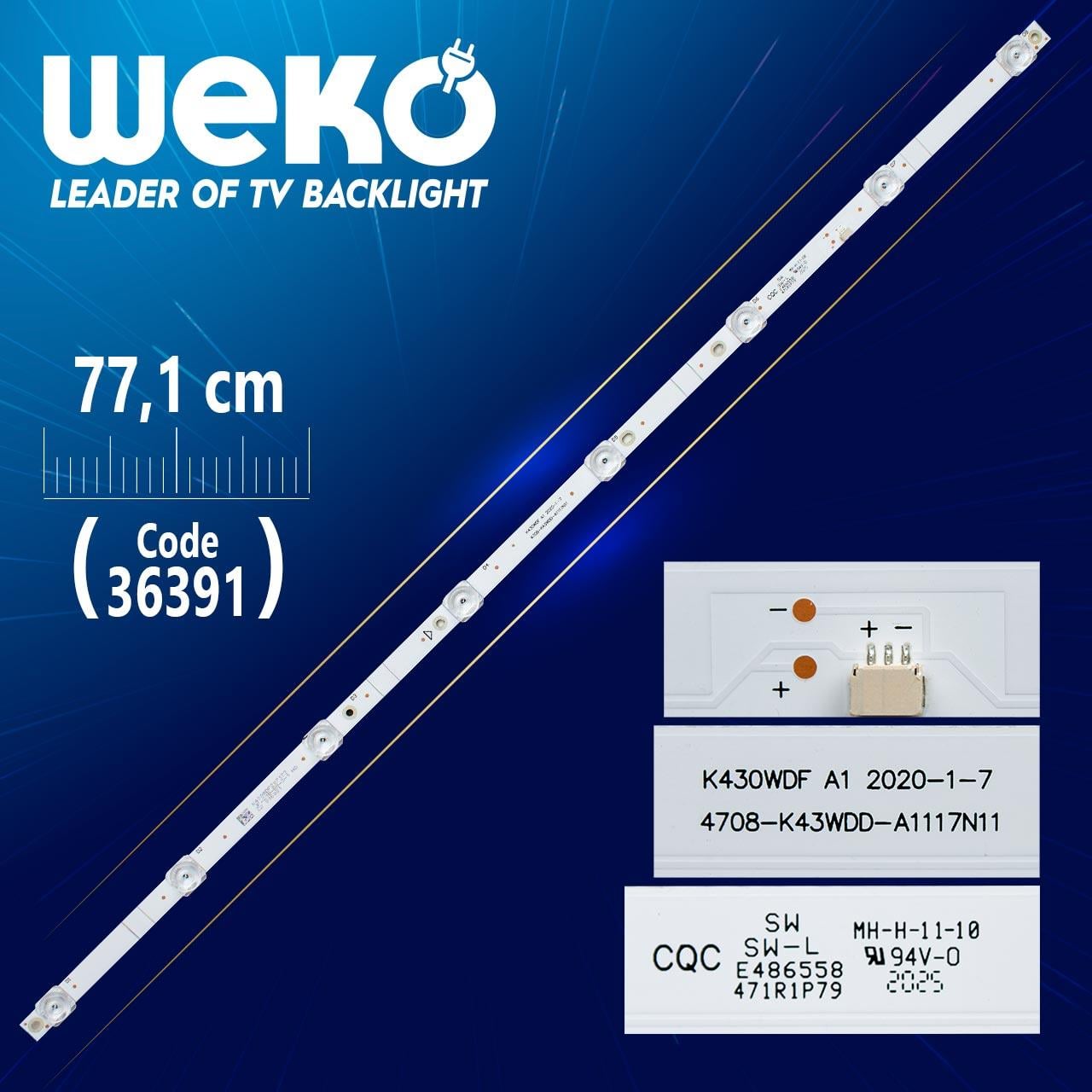 K430WDF A1  4708-K43WDD-A1117N11 8 LEDLİ 77.1 CM