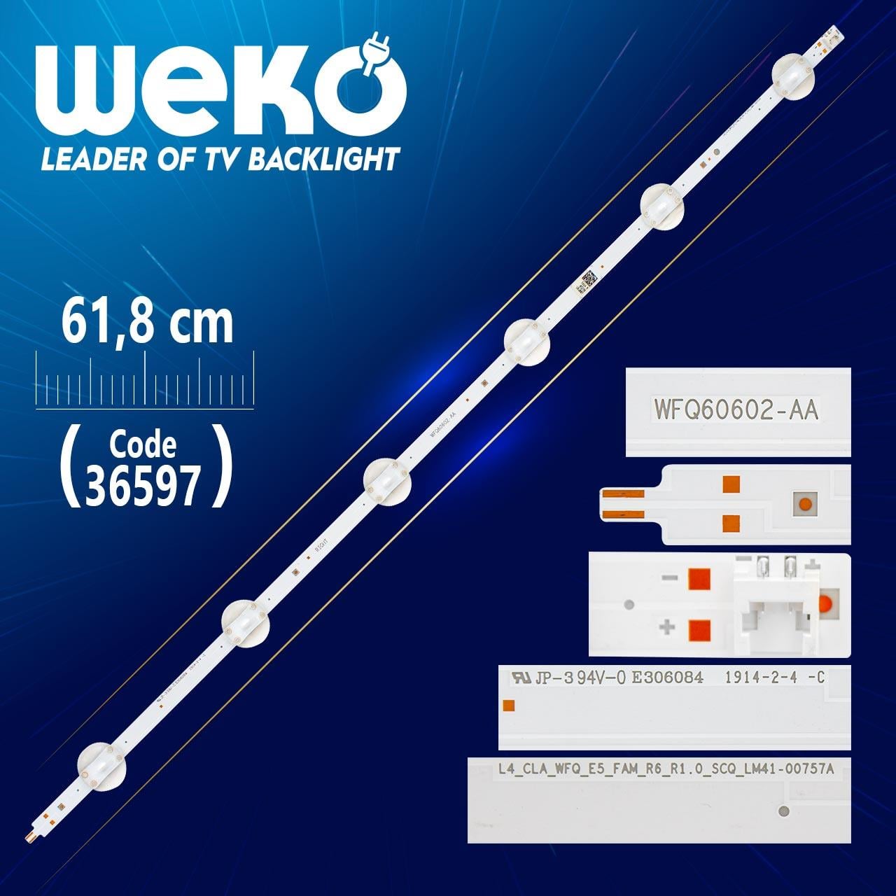 WFQ60602-AA L4_CLA_WFQ_E5_FAM_R6_R1.0_SCQ_LM41-00757A  6 LEDLİ  61,8 CM