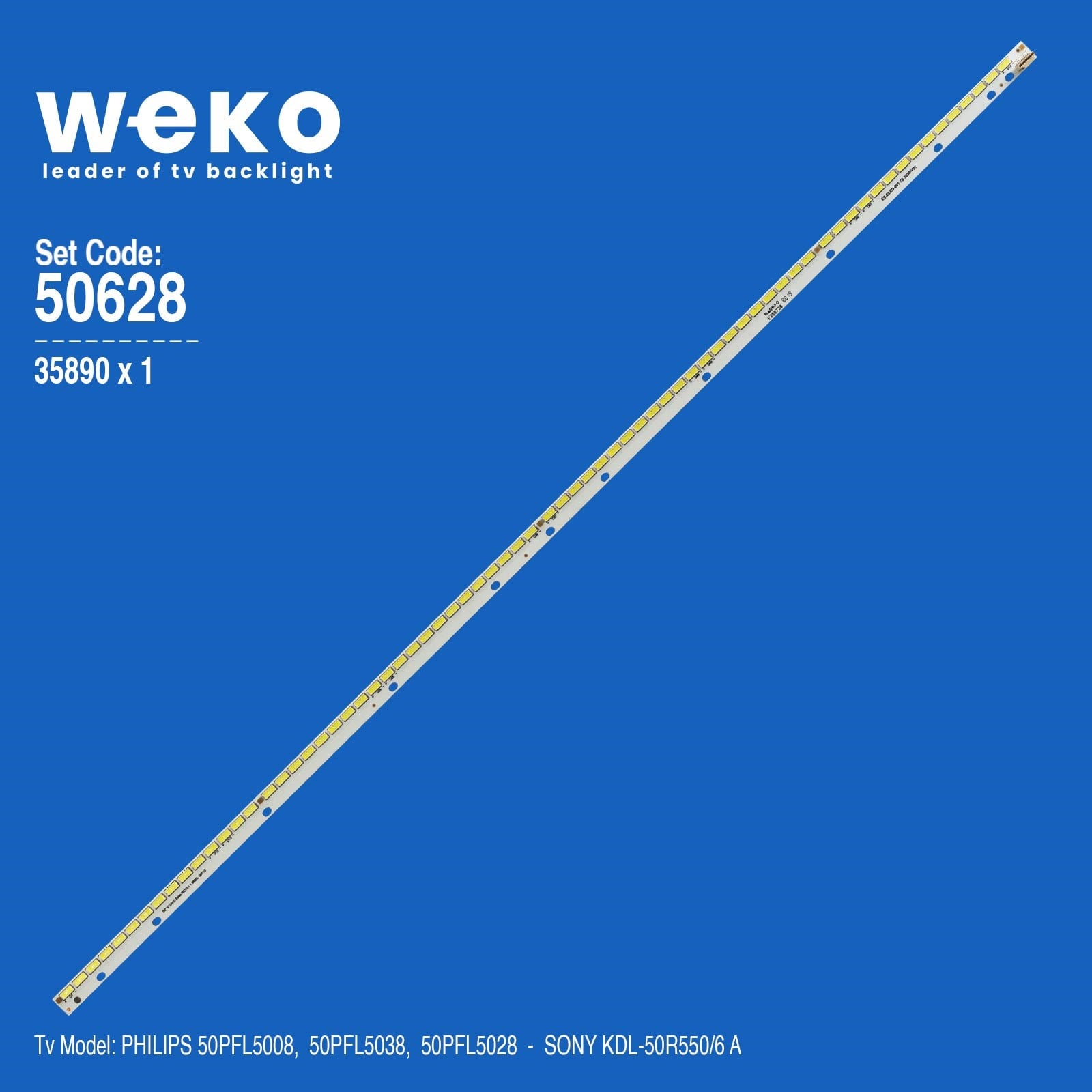 WKSET-5628 35890X1 50'' V13 ART3 EDGE REV0.1 1 1 ADET LED BAR (72LED)