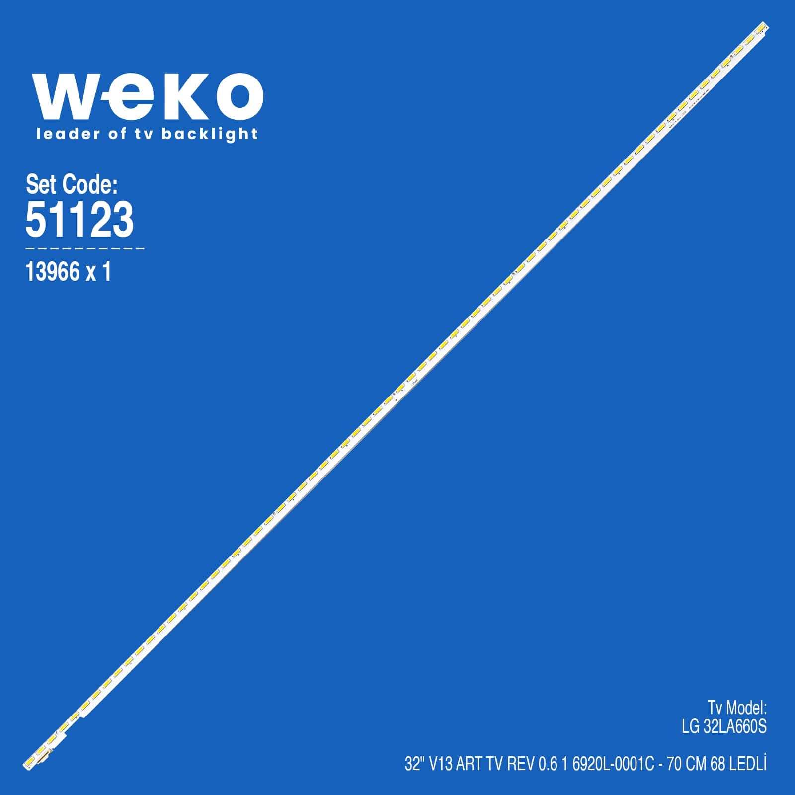 WKSET-6123 13966X1 32'' V13 ART TV REV 0.6 1   1 ADET LED BAR (68LED)
