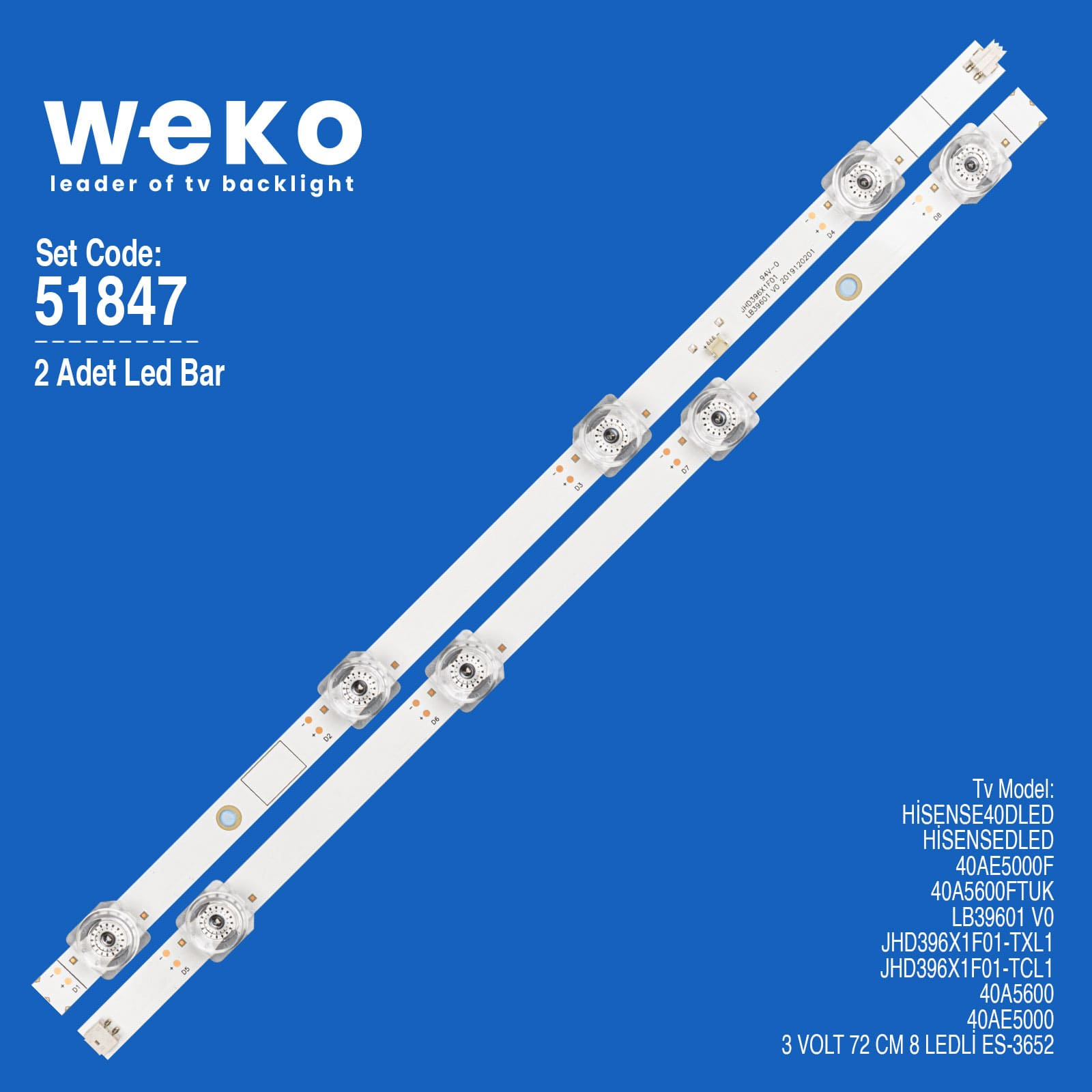WKSET-6847 JHD396X1F01-TXL1 40A5600 3V 72CM 8 LEDLİ (2 ADET LED BAR) Fiyatı - Merter Elektronik