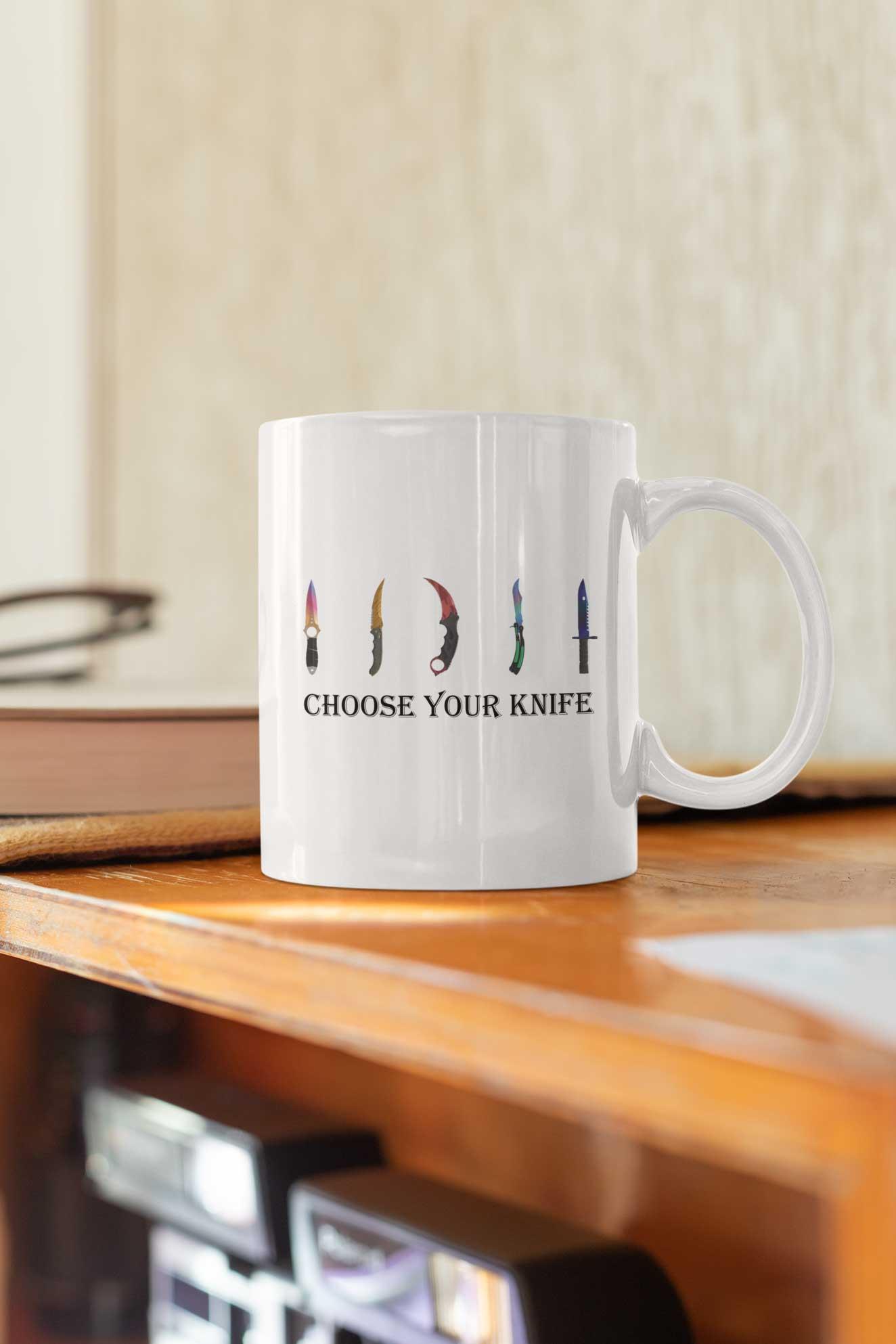 Choose Your Knife - Kupa Bardak