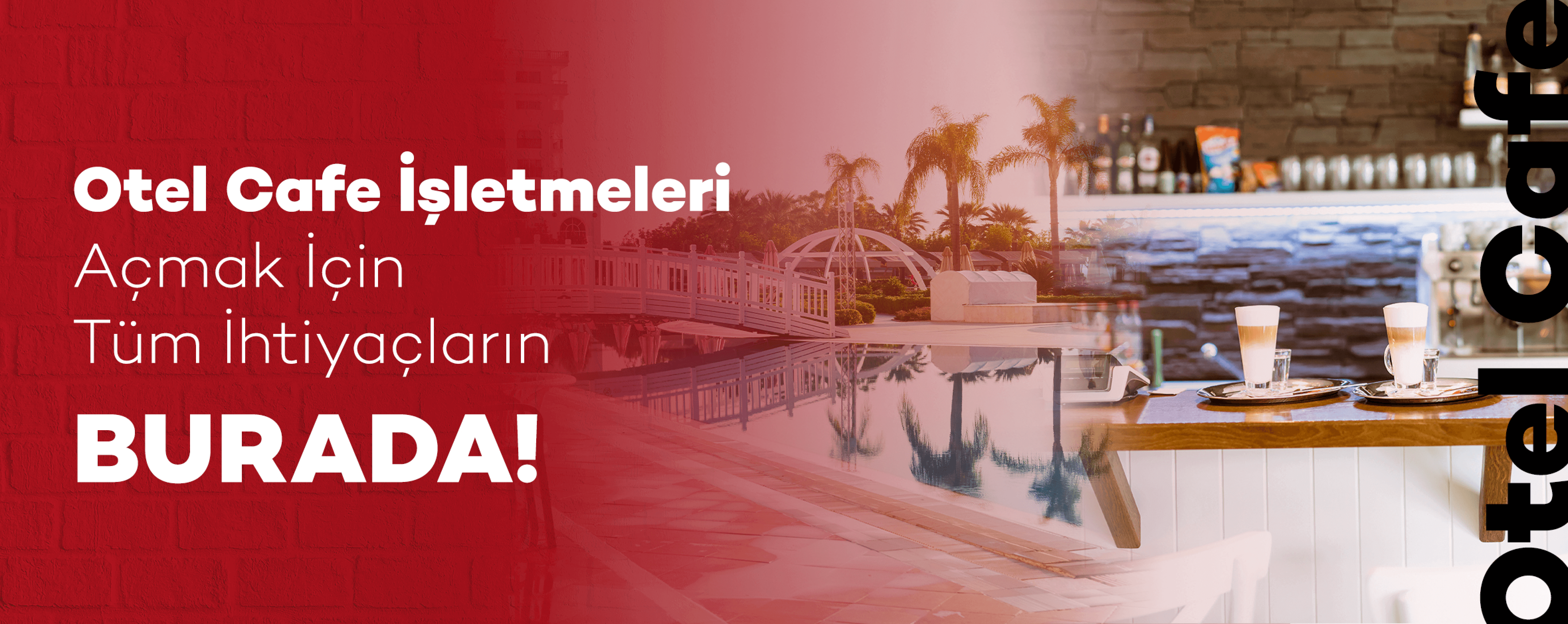 Otel Cafe İşletmeleri