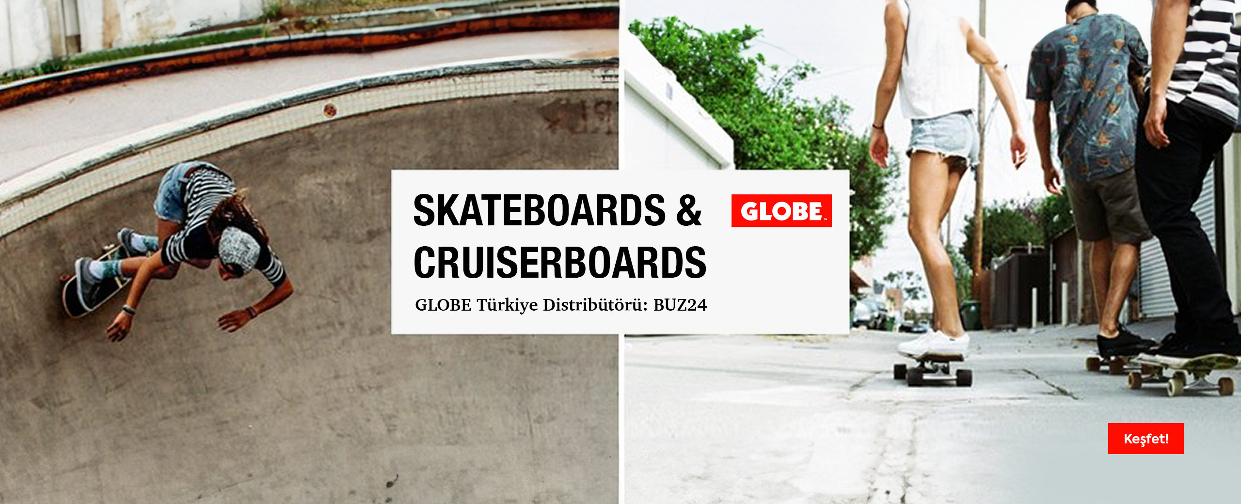 Globe Skateboard