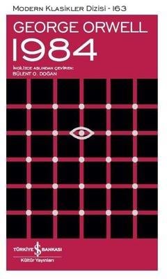 1984 - Modern Klasikler 163 George Orwell İş Bankası Kültür Yayınları