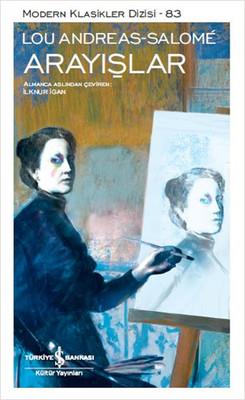 Arayışlar Lou Andreas Salome İş Bankası Kültür Yayınları