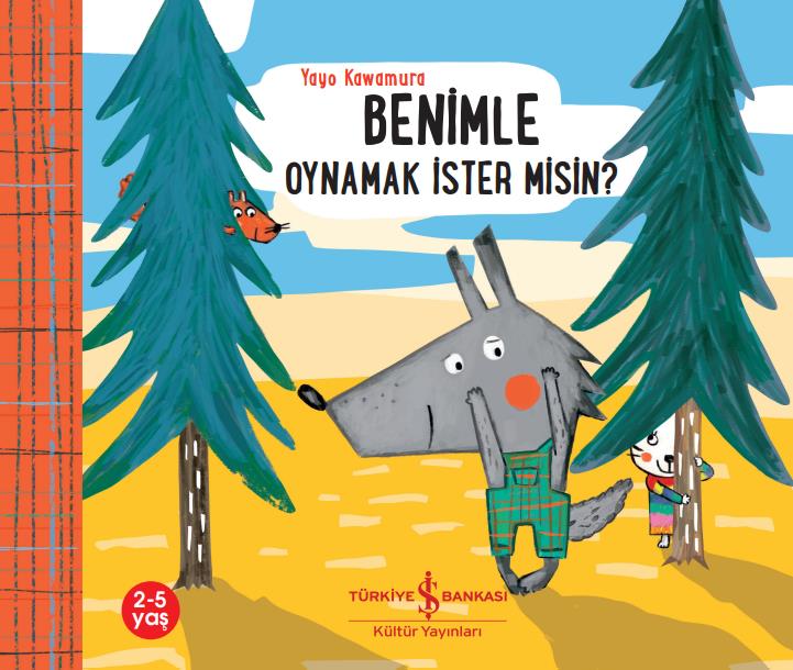 Benimle Oynamak İster Misin ? Yayo Kawamura İş Bankası Kültür Yayınları