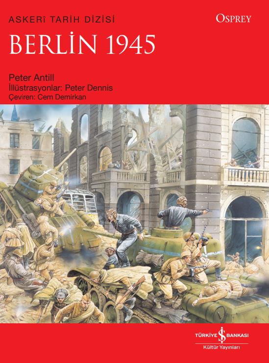 Berlin 1945  Peter Antill İş Bankası Kültür Yayınları