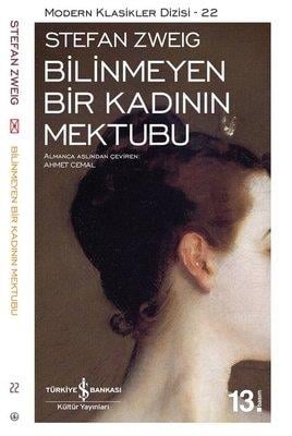 Bilinmeyen Bir Kadının Mektubu Stefan Zweig  İş Bankası Kültür Yayınları