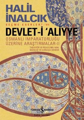 Devlet-i Aliyye II Halil İnalcık İş Bankası Kültür Yayınları