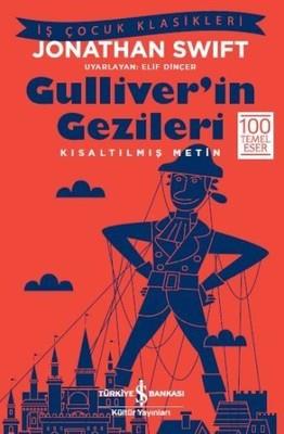 Gulliver'in Gezileri Jonathan Swift İş Bankası Kültür Yayınları