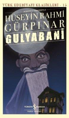 Gulyabani Hüseyin Rahmi Gürpınar İş Bankası Kültür Yayınları