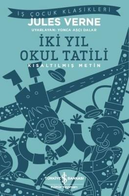İki Yıl Okul Tatili Jules Verne İş Bankası Kültür Yayınları