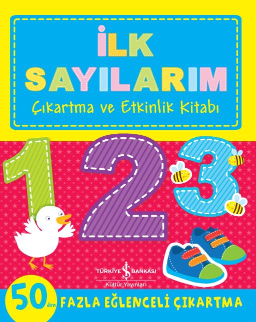 İlk Sayılarım İş Bankası Kültür Yayınları