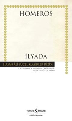 İlyada - Hasan Ali Yücel Klasikleri Homeros İş Bankası Kültür Yayınları