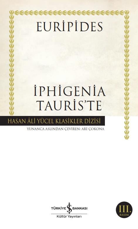İphigenia Tauris’te Hasan Ali Yücel Klasikleri Euripides İş Bankası Kültür Yayınları