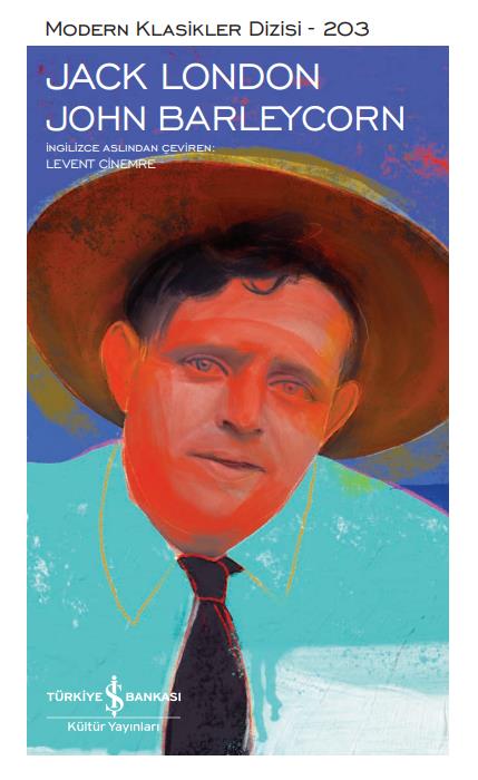 John Barleycorn Jack London İş Bankası Kültür Yayınları