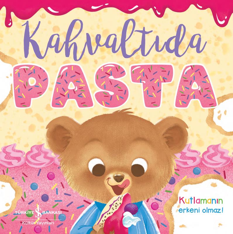 Kahvaltıda Pasta  Stephanie Moss İş Bankası Kültür Yayınlatı