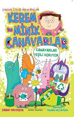 Kerem ile Minik Canavarlar Zanna Davidson İş Bankası Kültür Yayınları
