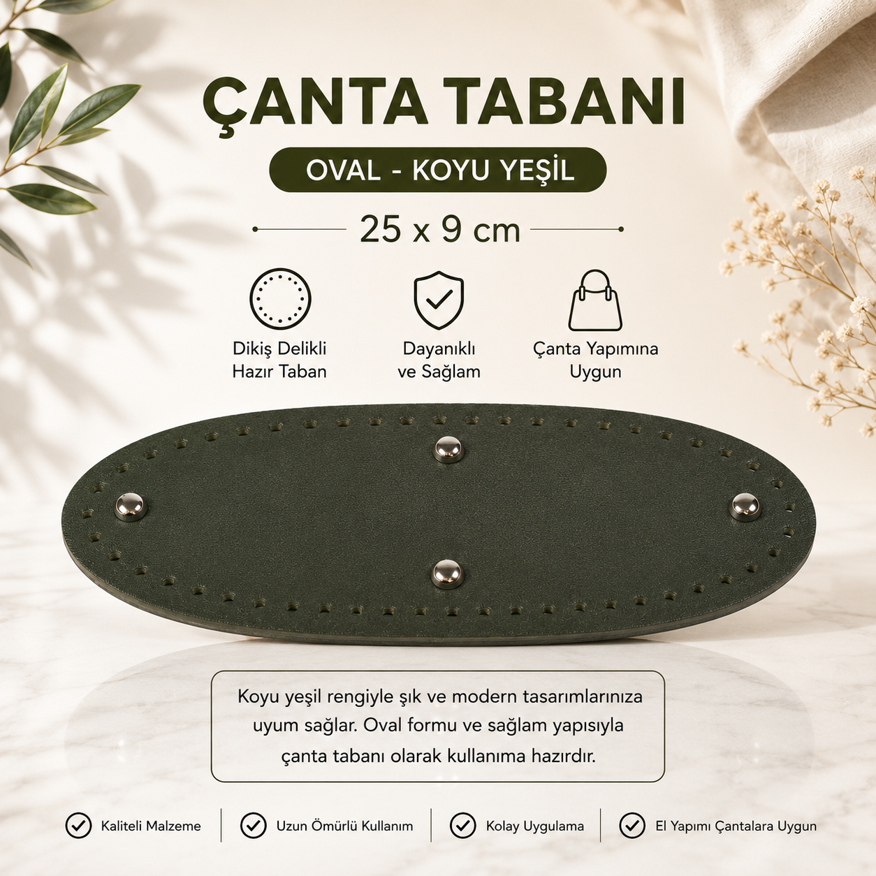 Oval Çanta Tabanı Koyu Yeşil 25 × 9 cm Delikli Hazır Çanta Altlığı