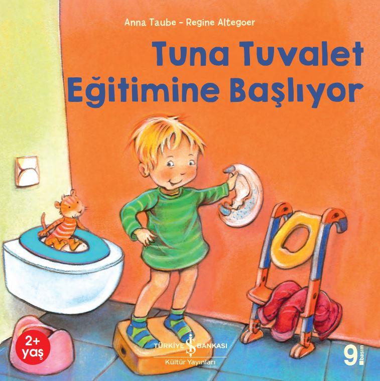 Tuna Tuvalet Eğitimine Başlıyor Anna Taube İş Bankası Kültür Yayınları