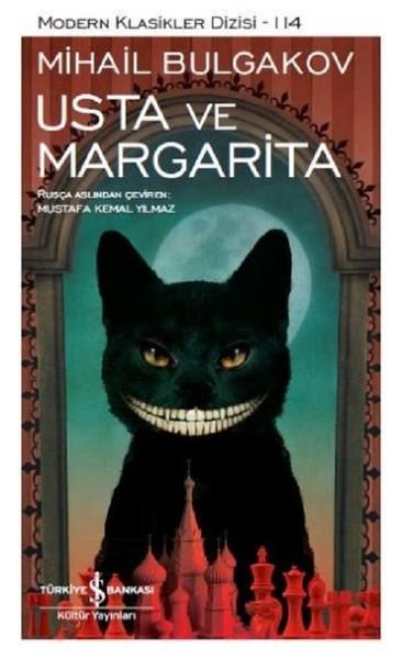 Usta ve Margarita Mihail Bulgakov İş Bankası Kültür Yayınları