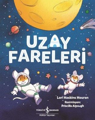 Uzay Fareleri Lori Haskins Houran İş Bankası Kültür Yayınları