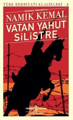 Vatan Yahut Silistre Namık Kemal İş Bankası Kültür Yayınları