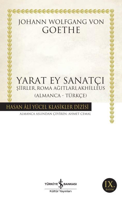 Yarat Ey Sanatçı Johann Wolfgang von Goethe Hasan Âli Yücel Klasikleri