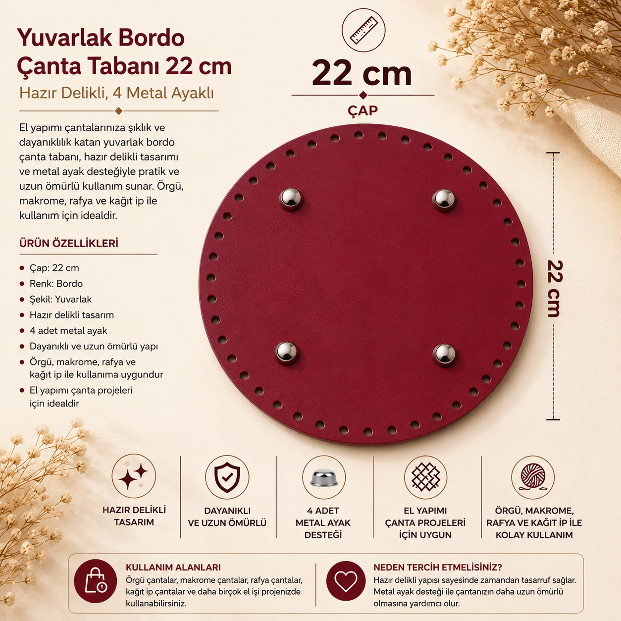 Yuvarlak Bordo Çanta Tabanı-22 cm Hazır Delikli-4 Metal Ayaklı